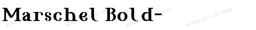 Marschel Bold字体转换